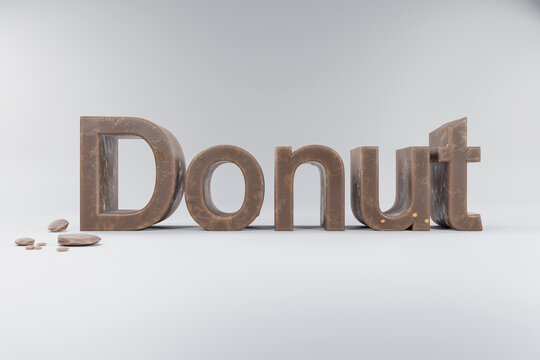 closeup of 3d lettering donut made of brown whole milk chocolate on clean surface with chocolate crumbs; advertisement concept; 3D Illustration