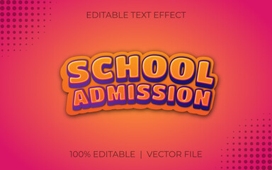 Text effects design concept for bold font style and use for brand and business logo. 3D text effects design for school admission