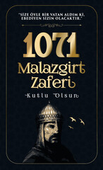 26 Ağustos 1071 Malazgirt Zaferi Kutlu Olsun. Translation: 1071 August 26 Happy Manzikert Victory.  - obrazy, fototapety, plakaty