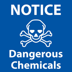 Notice Dangerous Chemicalsl Sign On White Background