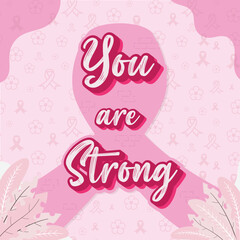 support for women who are fighting breast cancer, encouraging typography writing for cancer fighter