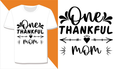 Trendy Thanksgiving SVG t shirt Design and Thanksgiving  typography t shirt 