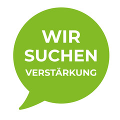 Stellenanzeige wir suchen Verst&auml;rkung 