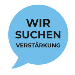 Stellenanzeige wir suchen Verst&auml;rkung 