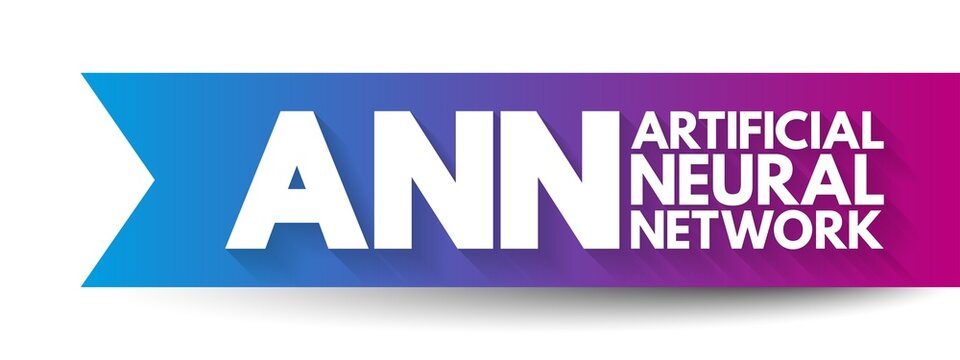 ANN - Artificial Neural Network are computing systems inspired by the biological neural networks that constitute animal brains, acronym concept background