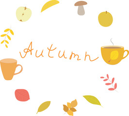Autumn set: yellow and orange leaves, mushrooms, a cup of hot tea, a cup of coffee, an apple, an inscription. Vector. Flat style.