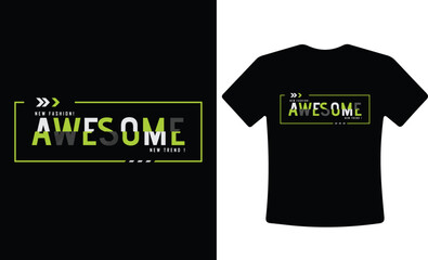 Awesome typography for t-shirt design