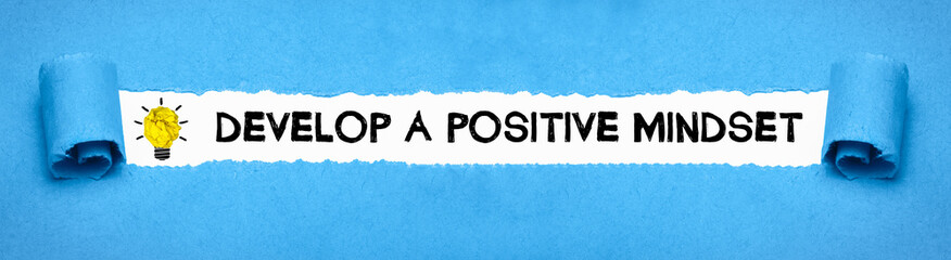 develop a positive mindset