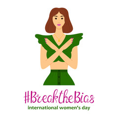 Break the bias. Modern girl crossed her arms. International Women's Day banner. March 8th. Women's movement against stereotypes, discrimination. Time for appreciation and advocacy. Vector illustration