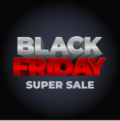 Black Friday Super Sale 3d text on stylized black gradient background - 3d vector illustration