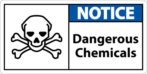 Notice Dangerous Chemicalsl Sign On White Background
