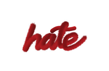 Vector, hate word fuzzy effect red color