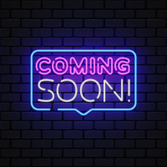 Fototapeta premium Coming soon Neon for concept design. Advertising banner template. Discount promotion. Vector illustration