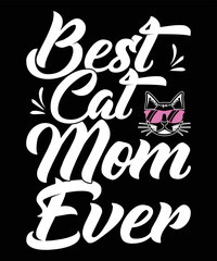 Best cat mom ever t-shirt design