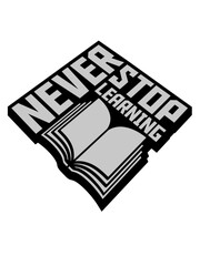 never stop learning Zitat 