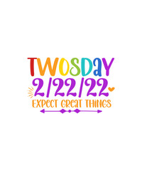 Twosday SVG Bundle, Happy Twosday SVG, Twosday SVG, Twosday Shirt, 22222 svg, February 22,2022, 2-22-22 svg, Twosday 2022, Cut File Cricut