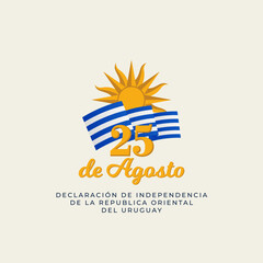 25 de Agosto. Día de la independencia uruguaya - obrazy, fototapety, plakaty