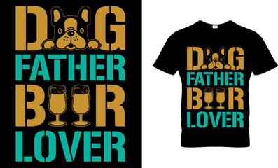 Dog lover vector and graphics t-shirt design. 
Perfect for print items and bags, posters, and cards. it is isolated on black background.
