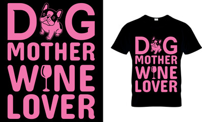 Dog lover vector and graphics t-shirt design. 
Perfect for print items and bags, posters, and cards. it is isolated on black background.