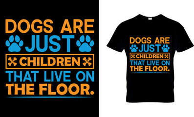 Dog lover vector and graphics t-shirt design. 
Perfect for print items and bags, posters, and cards. it is isolated on black background.