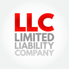 LLC - Limited Liability Company is a business structure that protects its owners from personal responsibility for its debts or liabilities, acronym text concept background