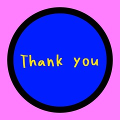 Words of gratitude. A token of gratitude. A sticker with the inscription - thank you. International Day - Thank you. January 11.