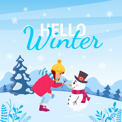 Cartoon greeting card with winter landscape. Cute winter scene with girl building a snowman. Holiday background with Hello winter text. Vector flat design illustration