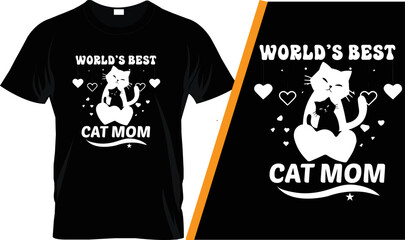 World's best cat mom slogan and apparel design, typography, print, vector illustration