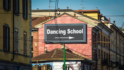 Fototapeta premium Street Sign to DANCING SCHOOL