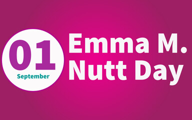 Happy Emma M. Nutt Day, September 01. Calendar of September Retro Text Effect, Vector design