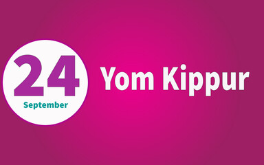 Happy Yom Kippur, September 24. Calendar of September Text Effect, Vector design