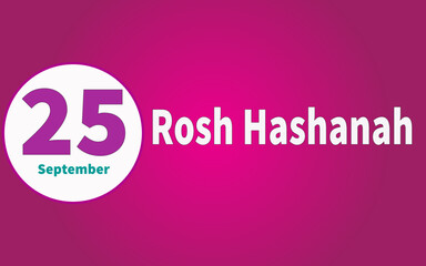 Happy Rosh Hashanah, September 25. Calendar of September Text Effect, Vector design