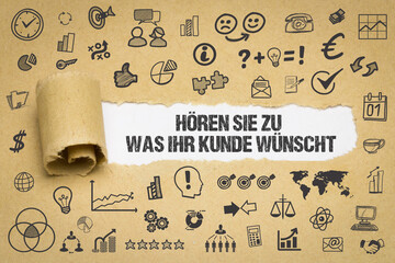 Hören Sie zu, was Ihr Kunde wünscht