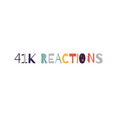 41k reactions vector art illustration celebration sign label with fantastic font. Vector illustration.