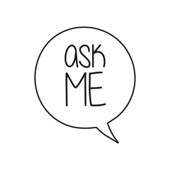 Ask me on doodle speech bubble