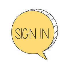 Sign in yellow cartoon, hand draw speech bubble