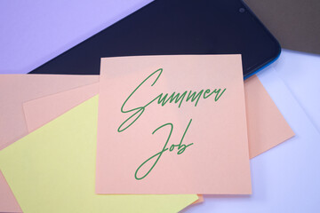 Summer Job. Text on adhesive note paper. Event, celebration reminder message.