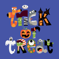 Trick or treat, monster lettering for halloween