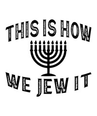 This Is How We Jew itis a vector design for printing on various surfaces like t shirt, mug etc.
