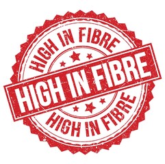 HIGH IN FIBRE text on red round stamp sign