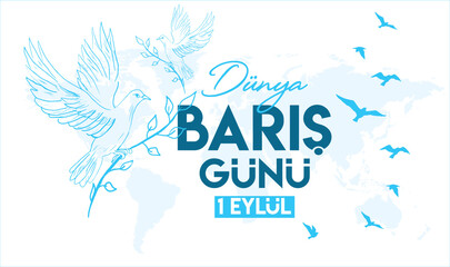 Fototapeta na wymiar 1 september world peace day turkish: 1 eylul dunya baris gunu 