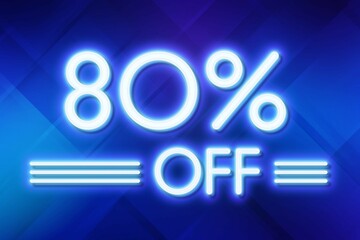 White neon inscriptions off 80 of discounts on a blue art background Price labele sale promotion market. retail