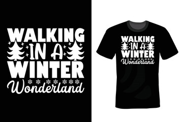 Walking in a Winter Wonderland, Christmas T shirt design, vintage, typography