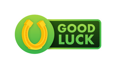 Good luck label. Fortune, good luck wishes. Vector stock illustration.