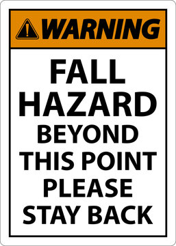 Warning Fall Hazard Beyond This Point Sign On White Background
