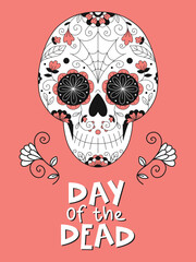 Vector illustration. Banner with Mexican skull, ornament and flowers. Sugar skull. Lettering for the Day of the Dead. Poster. Card. - 525913250