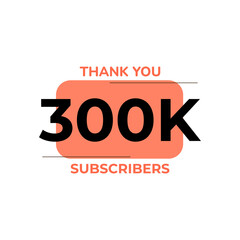 THANK YOU 300K FOLLOWERS CELEBRATION TEMPLATE DESIGN  VECTOR GOOD FOR SOCIAL MEDIA, CARD , POSTER