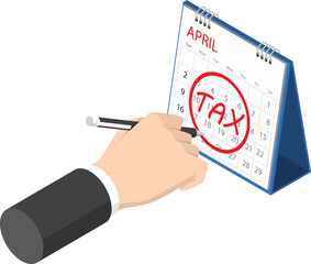 Flat 3d Isometric Businessman Hand Marking Tax Sign On Calendar. Tax Day Concept