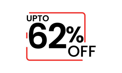 upto 62 percent discount vector, 62 percent off vector typography, 62  percent discount