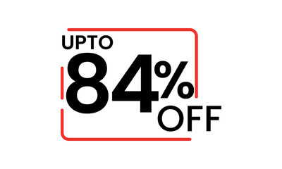 upto 84 percent discount vector, 84 percent off vector typography, 84 percent discount